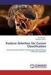 Feature Selection for Cancer Classification