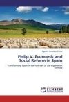 Philip V: Economic and Social Reform in Spain