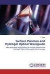 Surface Plasmon and Hydrogel Optical Waveguide