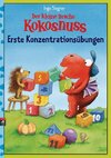 Der kleine Drache Kokosnuss - Erste Konzentrationsübungen