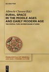 Rural Space in the Middle Ages and Early Modern Age