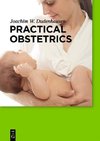 Dudenhausen, J: Practical Obstetrics