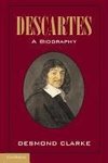Clarke, D: Descartes: A Biography