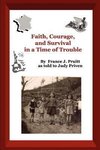 Faith and Courage in a Time of Trouble