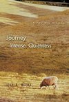 The Journey of Intense Quietness