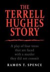 The Terrell Hughes Story