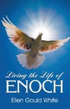 Living the Life of Enoch