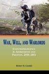 War, Will, and Warlords