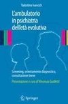 L'ambulatorio in psichiatria dell'età evolutiva