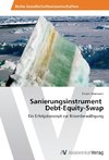 Sanierungsinstrument   Debt-Equity-Swap