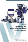 Der Erfolg des  Science-fiction-Kinos