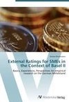 External Ratings for SMEs in the Context of Basel II