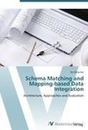 Schema Matching and Mapping-based Data Integration