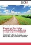 Pagos por Servicios Ambientales en la Lucha contra la Desertificación