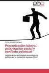 Precarización laboral, polarización social y conflicto potencial