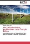 Los Desafíos Socio Ambientales de la Energía Eólica