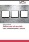 El Museo (re)Inventado