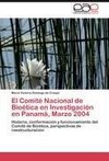 El Comité Nacional de Bioética en Investigación en Panamá, Marzo 2004