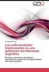 Las enfermedades tradicionales en una población del Noroeste argentino