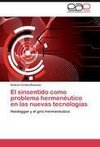 El sinsentido como problema hermenéutico en las nuevas tecnologías