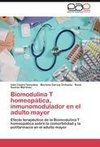 Biomodulina T homeopática, inmunomodulador en el adulto mayor