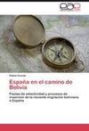 España en el camino de Bolivia