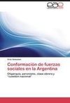 Conformación de fuerzas sociales en la Argentina