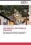 Identidades del Indígena Zapatista