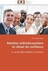 Relation individu/système et climat de confiance