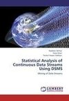 Statistical Analysis of Continuous Data Streams Using DSMS