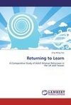 Returning to Learn