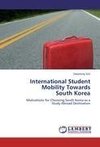 International Student Mobility Towards  South Korea