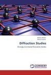 Diffraction Studies