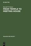 From Temple to Meeting House