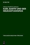 Karl Barth und der Neukantianismus