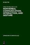 Nonverbal Communication, Interaction, and Gesture