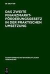 Das Zweite Finanzmarktförderungsgesetz in der praktischen Umsetzung