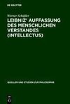 Leibniz' Auffassung des menschlichen Verstandes (intellectus)