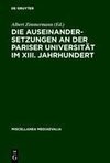 Die Auseinandersetzungen an der Pariser Universität im XIII. Jahrhundert