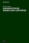 Humanistische Reden und Vorträge