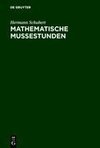 Mathematische Mußestunden