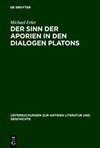 Der Sinn der Aporien in den Dialogen Platons