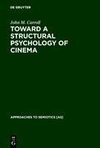 Toward a Structural Psychology of Cinema