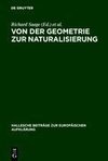 Von der Geometrie zur Naturalisierung