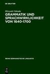 Grammatik und Sprachwirklichkeit von 1640-1700