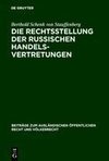 Die Rechtsstellung der russischen Handelsvertretungen