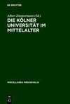 Die Kölner Universität im Mittelalter