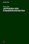 Leitfaden der Kinderkrankheiten