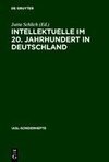 Intellektuelle im 20. Jahrhundert in Deutschland