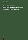 Bibliotheken führen und entwickeln